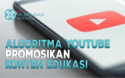 Algoritma YouTube Promosikan Konten Edukasi