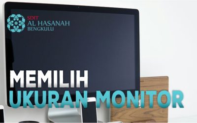 Memilih Ukuran Monitor Yang Pas